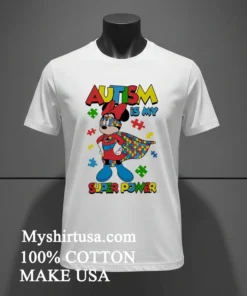 Minnie Autism Is My Super Power T Shirts White T Shirt 2