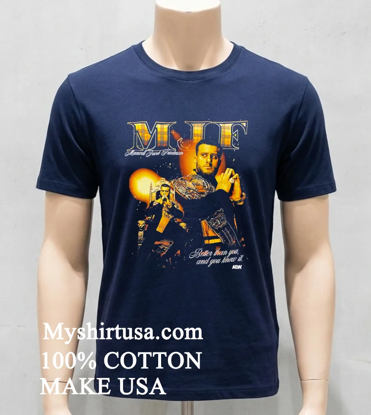 Mjf Maxwell Jacob Friedman Better Than You And You Know It Shirt Navy Shirt