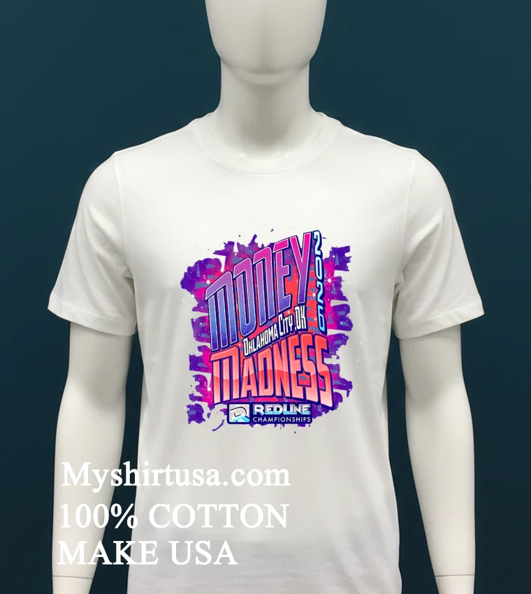 Money Madness 2026 Oklahoma City Ok Shirt White T Shirt 1
