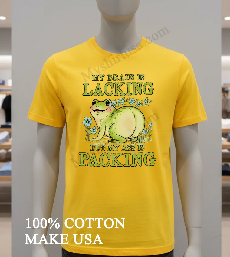My Brain Is Lacking But My Ass Is Packing Frog Shirt - yellow-t-shirt My Brain Is Lacking But My Ass Is Packing Frog Shirt Yellow T Shirt