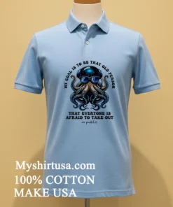 My Goal Is To Be That Old Person Octopus Shirt