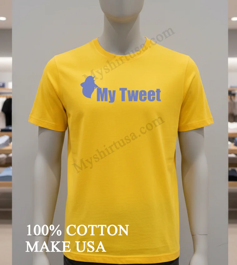 My Tweet Shirt - yellow-t-shirt My Tweet Shirt Yellow T Shirt