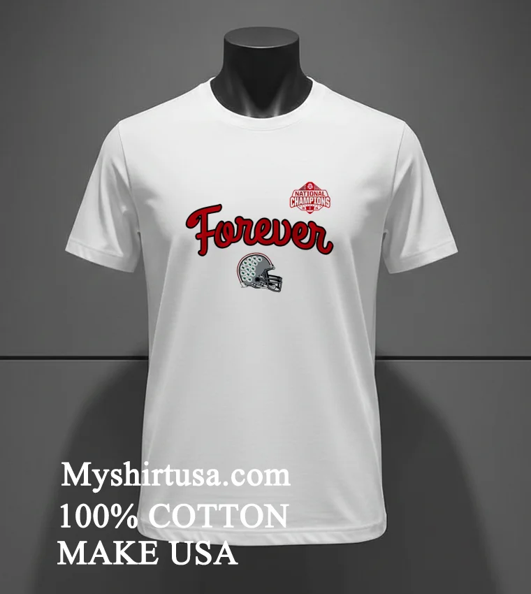 National Champions 2025 Forever Ohio State Shirt - white-t-shirt National Champions 2025 Forever Ohio State Shirt White T Shirt 2