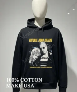 Natural Born Killers The Media Made Them Superstars funny america t-shirts