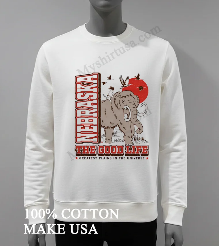 Nebraska The Good Life Greatest Plains Mammoth Cowboy Cat Shirt White T Shirt 4