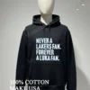 Never A Lakers Fan Forever A Luka Fan Shirt Hoodie Shirt