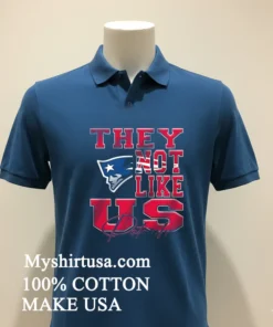 New England Patriots They Not Like Us Nfl Football Shirt