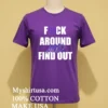 New York Giants Fuck Around And Find Out Shirt Purple Shirt