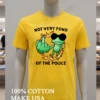 Not Very Fond Of The Police Frog Middle Finger Shirt Yellow T Shirt