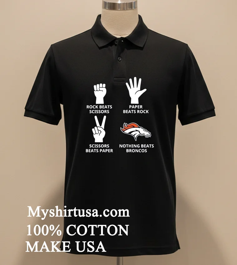 Nothing Beats Denver Broncos Shirt Balck Shirt 1