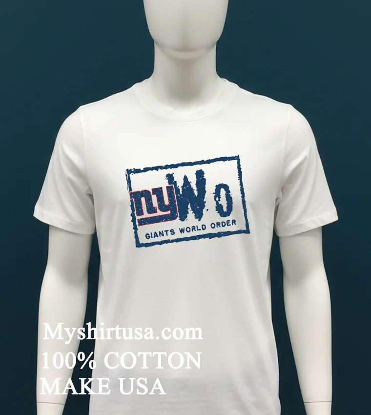 Nwo New York Giants World Order Shirt White T Shirt 2
