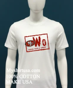 Nwo San Francisco 49ers World Order Shirt White T Shirt 2
