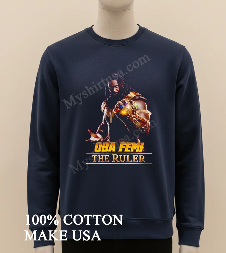 Oba Femi The Ruler Gauntlet Marvel Parody Wrestling Shirt Long Sleve Shirt