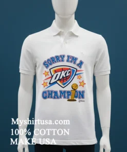 Oklahoma City Thunder 2025 Nba Finals Champions Sorry I M A Champion Shirt