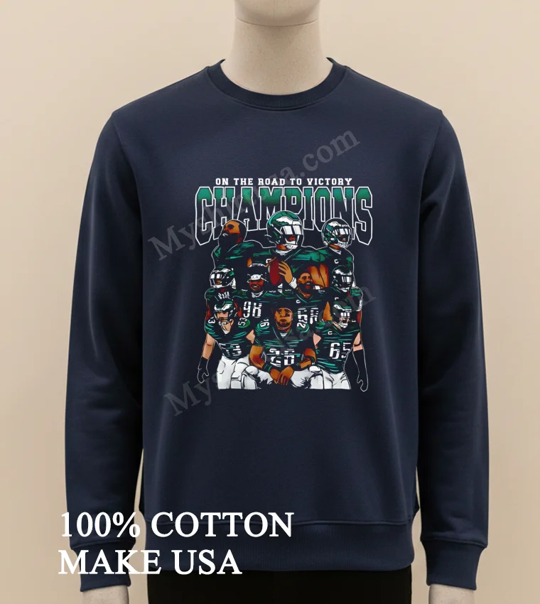 On The Road To Victory Champions Philadelphia Eagles Shirt Long Sleve Shirt