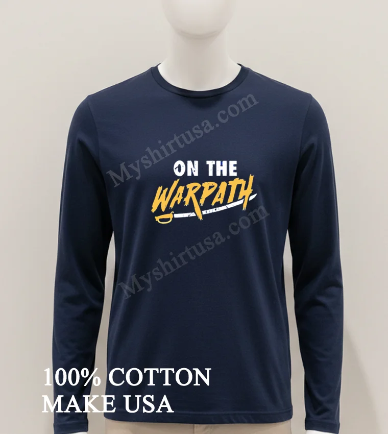 On The Warpath Yellow Script Text With Saber funny america t-shirts - hoodie-shirt On The Warpath Yellow Script Text With Saber Shirt Hoodie Shirt 1