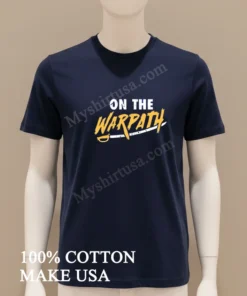 On The Warpath Yellow Script Text With Saber funny america t-shirts