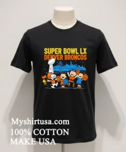 Peanuts Gang Cheers Denver Broncos Super Bowl Lx Shirt