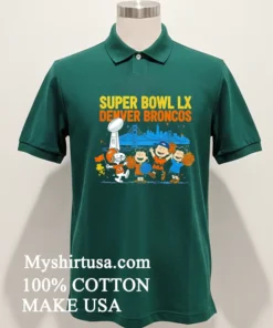 Peanuts Gang Cheers Denver Broncos Super Bowl Lx Shirt