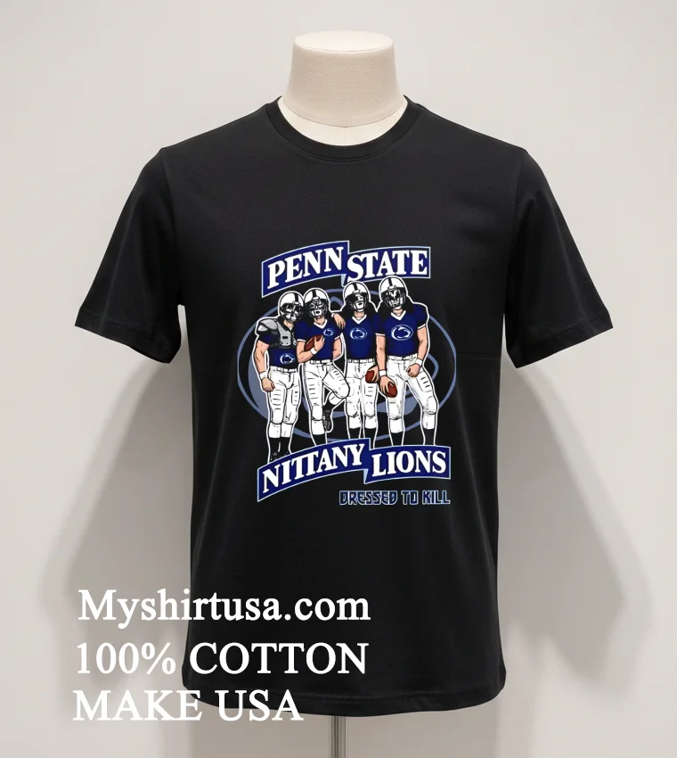 Penn State Nittany Lions X Dressed To Kill Shirt Balck Shirt 1
