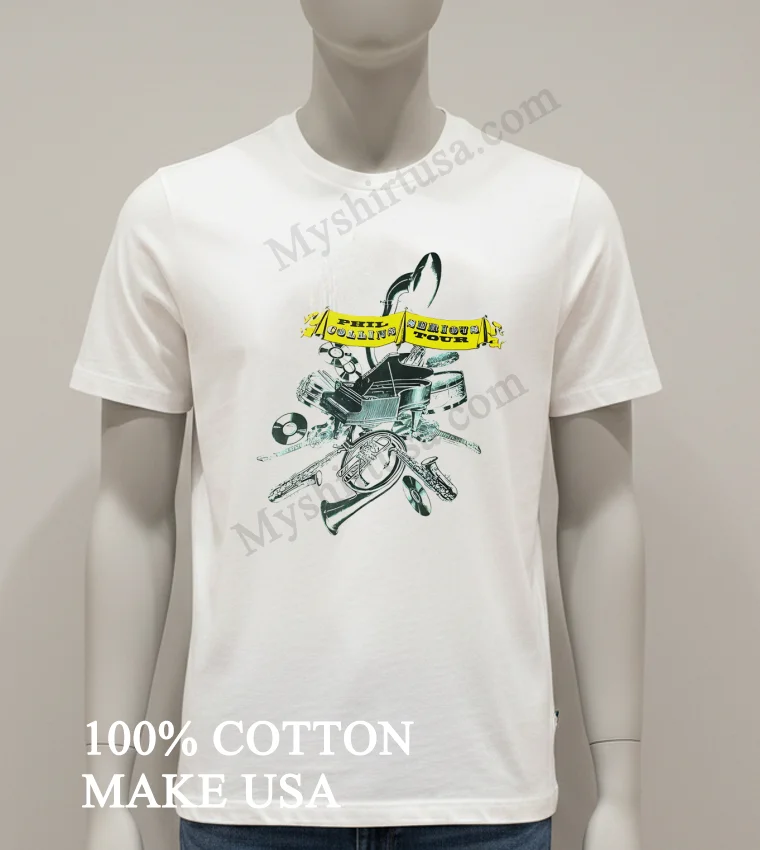 Phil Collins But Seriously Tour Musical Instruments Banner Illustration Shirt White T Shirt