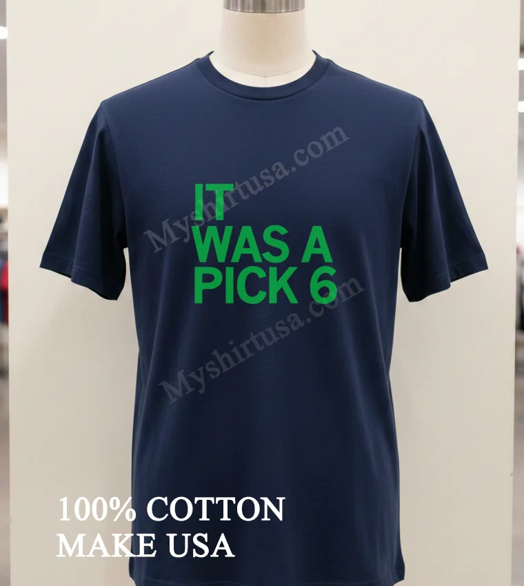 Philadelphia Eagles It Was A Pick 6 funny america t-shirts - navy-shirt Philadelphia Eagles It Was A Pick 6 Shirt Navy Shirt