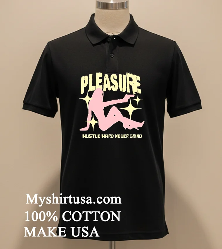 Pleasure Hustle Hard Never Grind Shirt Balck Shirt