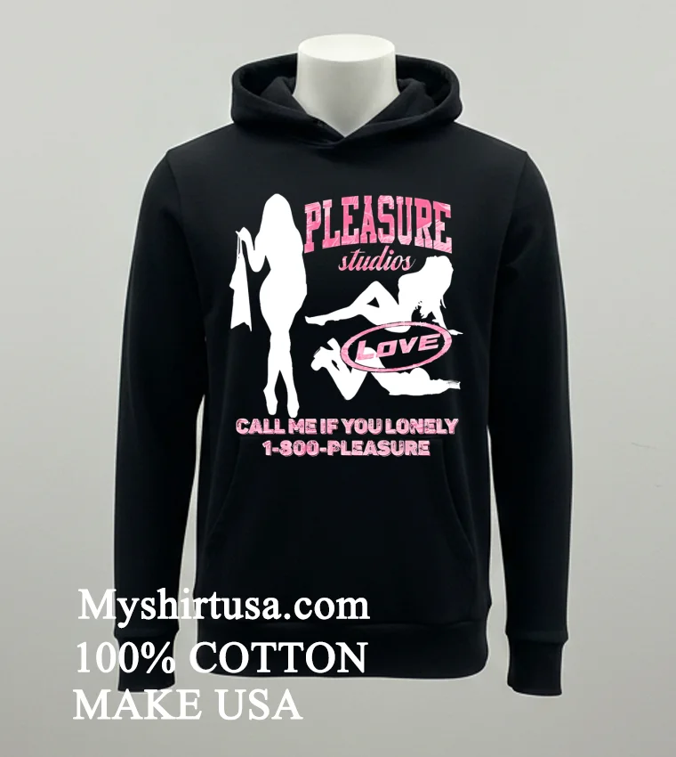 Pleasure Studios Love Call Me If You Lonely 1 800 Pleasure Shirt Balck Shirt