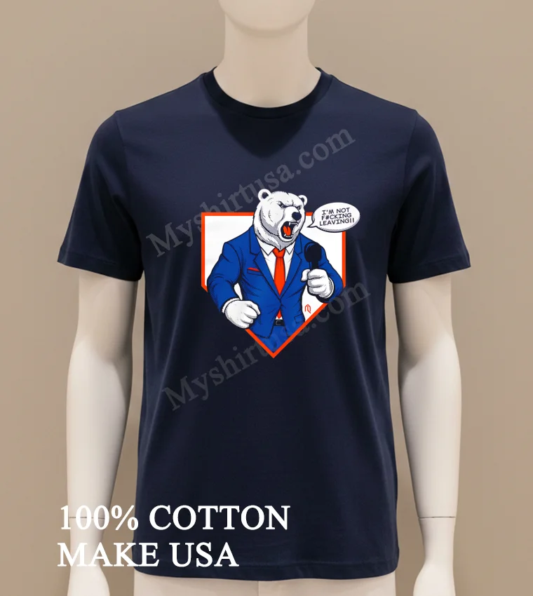 Polar Bear I M Not Fucking Leaving funny america t-shirts - navy-shirt Polar Bear Im Not Fucking Leaving Shirt Navy Shirt