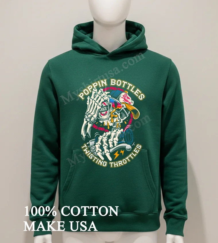 Poppin Bottles Twisting Throttles Skeleton Dirt Diggers Motocross Shirt - hoodie-shirt Poppin Bottles Twisting Throttles Skeleton Dirt Diggers Motocross Shirt Hoodie Shirt