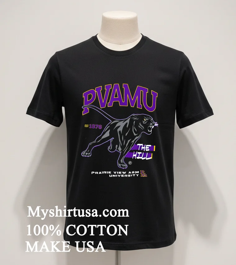 Prairie View Am University Hbcu He Hill Pvamu Shirt Balck Shirt