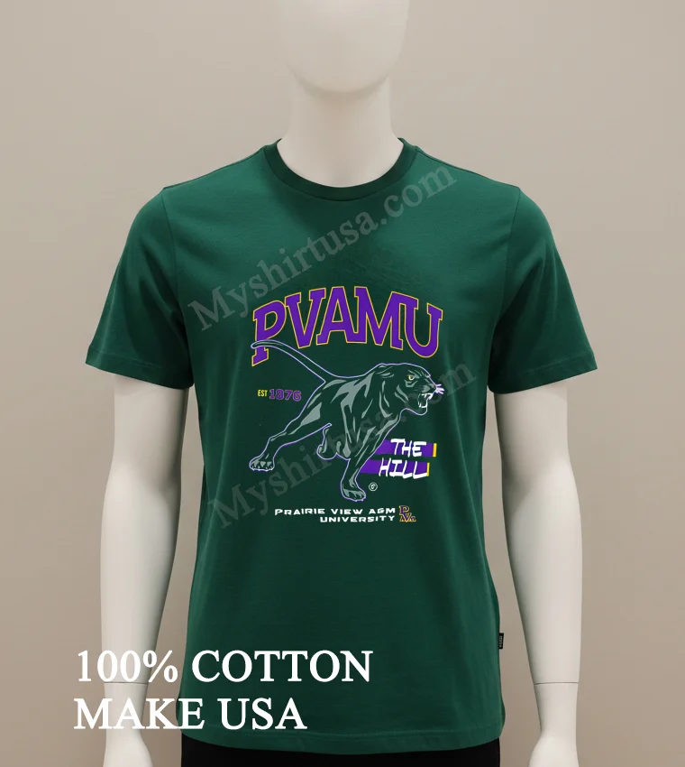 Prairie View Am University Hbcu He Hill Pvamu Shirt Green Shirt