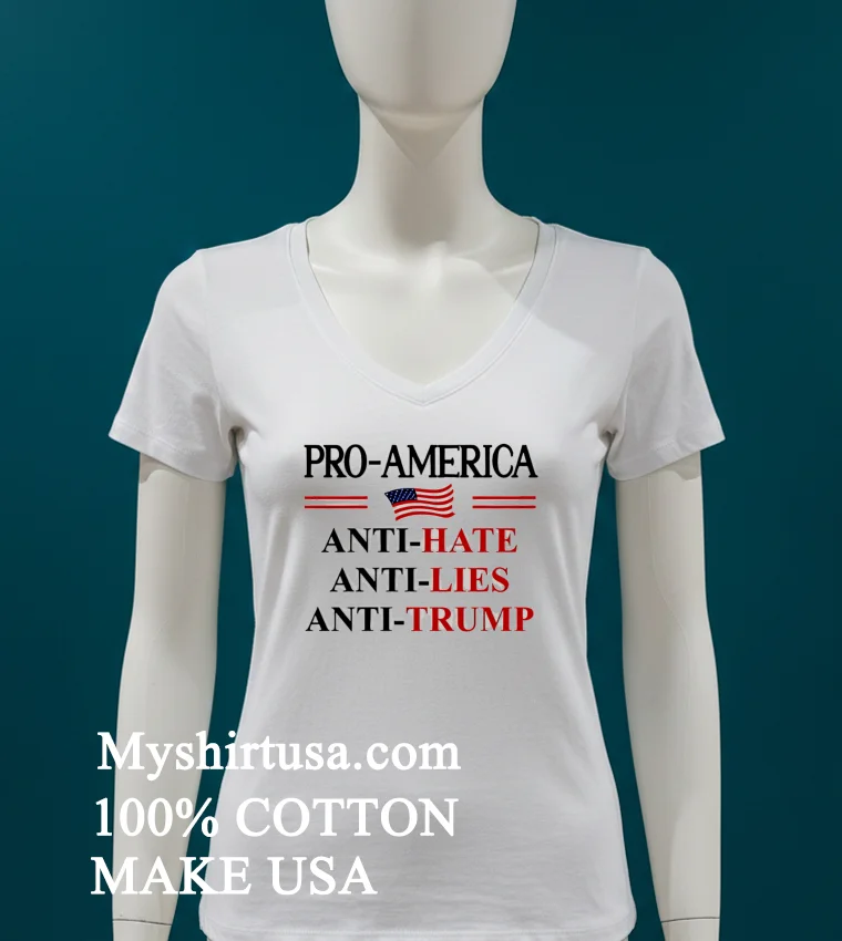 Pro America Anti Trump Hate Lies Resist Sign Anti Trump Flag Pullover Shirt - white-t-shirt Pro America Anti Trump Hate Lies Resist Sign Anti Trump Flag Pullover Shirt White T Shirt