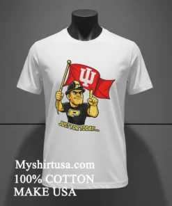 Purdue Mascot Indiana Flag Just For Today Shirt