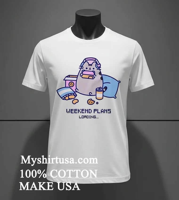 Pusheen Weekend Plans Loading Shirt - white-t-shirt Pusheen Weekend Plans Loading Shirt White T Shirt 2