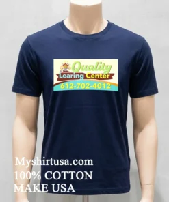 Quality Learning Center 612 702 4012 Shirt