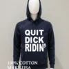 Quit Dick Ridin Shirt Balck Shirt