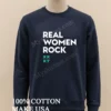 Real Women Rock Xx Xy Shirt Long Sleve Shirt