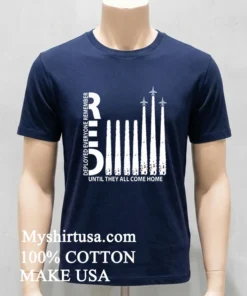 Remember Everyone Deployed Shirt