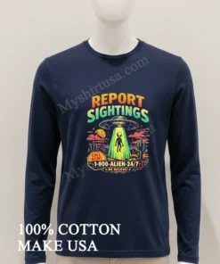Report Sightings 1 800 Alien 247 Ufo And Alien Desert funny america t-shirts