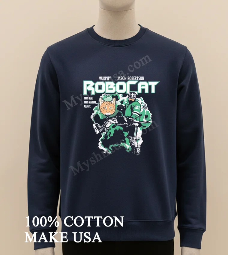 Robocat Jason Robertson Murphy Dallas Hockey Parody Shirt Long Sleve Shirt