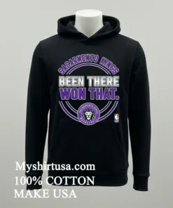 Sacramento Kings Been There Won That Shirt