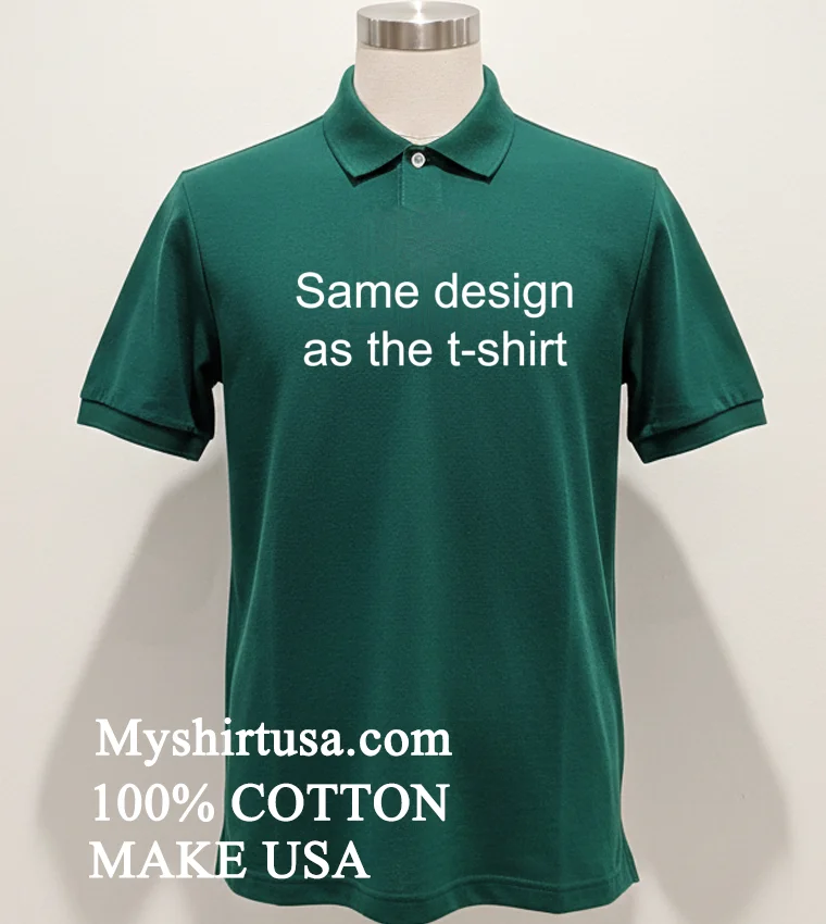 Same Design As The T Shirt Shirt - green-shirt Same Design As The T Shirt Shirt Green Shirt