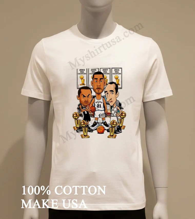 San Antonio Spurs 2003 2005 2007 2014 Nba Champions Tony Parker Tim Duncan Manu Ginobili funny america t-shirts - white-t-shirt San Antonio Spurs 2003 2005 2007 2014 Nba Champions Tony Parker Tim Duncan Manu Ginobili Shirt White T Shirt