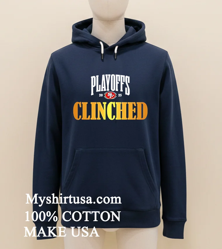 San Francisco 49Ers 2025 Playoffs Clinched Shirt - navy-shirt San Francisco 49ers 2025 Playoffs Clinched Shirt Navy Shirt 1