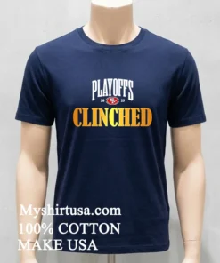 San Francisco 49Ers 2025 Playoffs Clinched Shirt