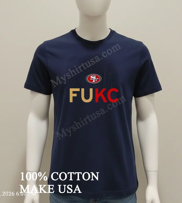 San Francisco 49Ers Fukc funny america t-shirts - navy-shirt San Francisco 49ers Fukc Shirt Navy Shirt 1
