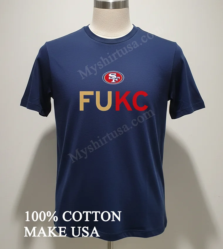 San Francisco 49Ers Fukc funny america t-shirts - navy-shirt San Francisco 49ers Fukc Shirt Navy Shirt 2