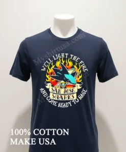 San Jose Sharks Light The Fire Ready To Rage funny america t-shirts