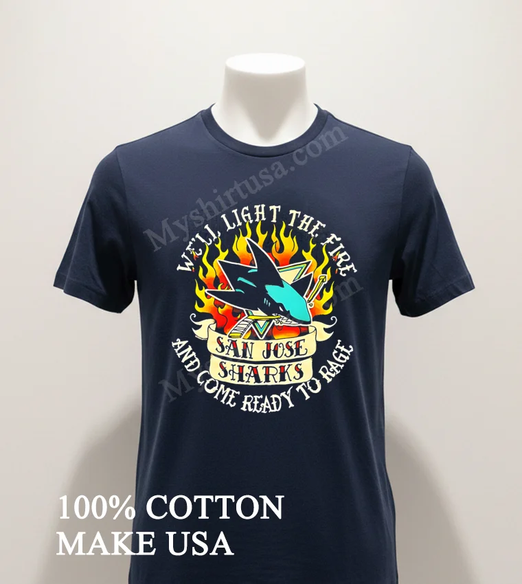 San Jose Sharks Light The Fire Ready To Rage Shirt Navy Shirt 1